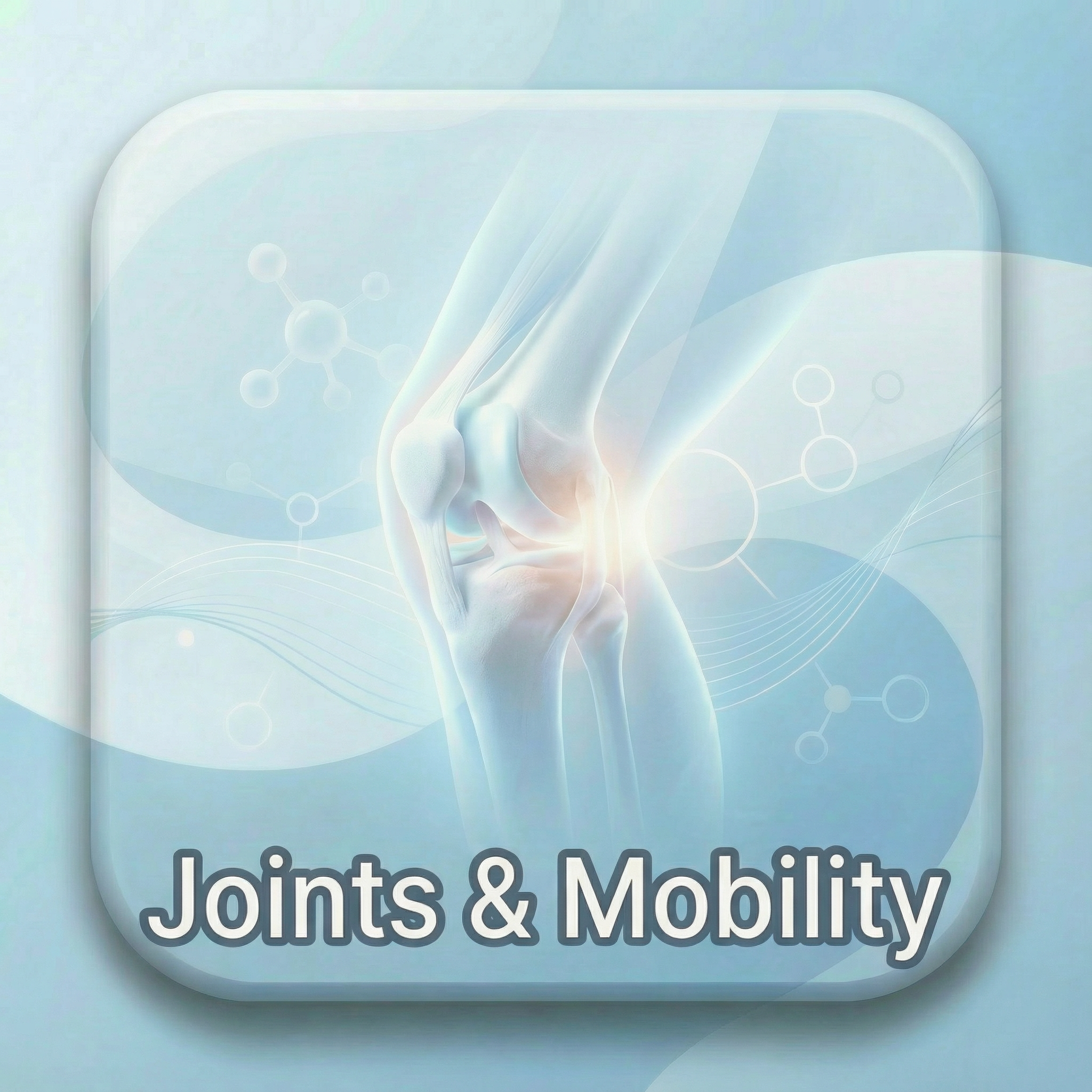 Joints & Mobility